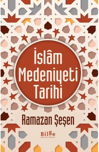 İslam Medeniyeti Tarihi