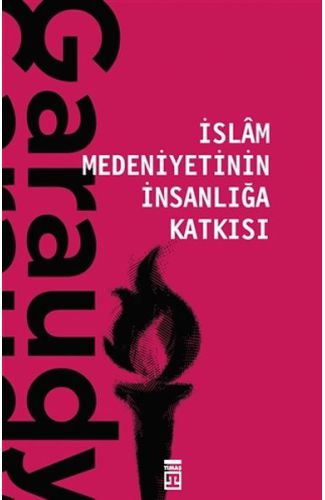 İslam Medeniyetinin İnsanlığa Katkısı