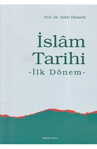 İslam Tarihi İlk Dönem