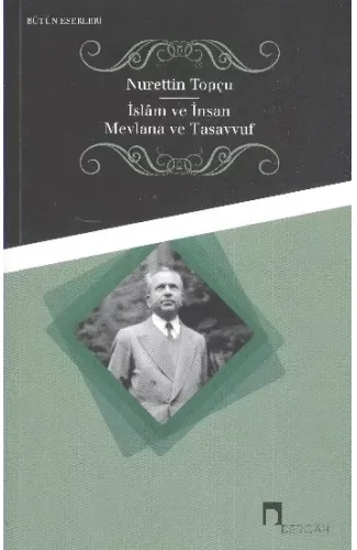 İslam ve İnsan - Mevlana ve Tasavvuf