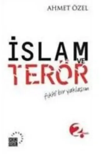 İslam ve Terör / Fıkhi Bir Yaklaşım