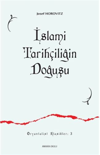 İslami Tarihçiliğin Doğuşu 3