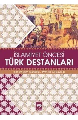 İslamiyet Öncesi Türk Destanları