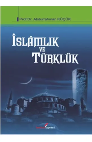 İslamlık ve Türklük