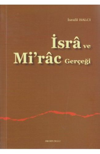 İsra ve Mirac Gerçeği