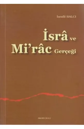 İsra ve Mirac Gerçeği