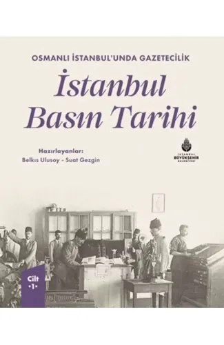 İstanbul Basın Tarihi - 1. Cilt