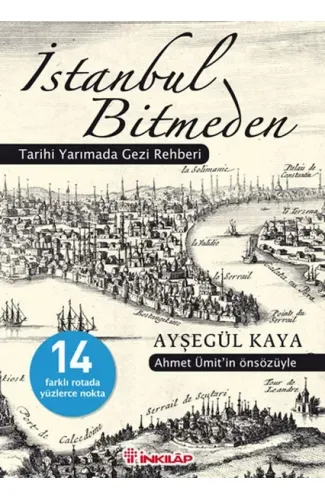 İstanbul Bitmeden  Tarihi Yarımada Gezi Rehberi