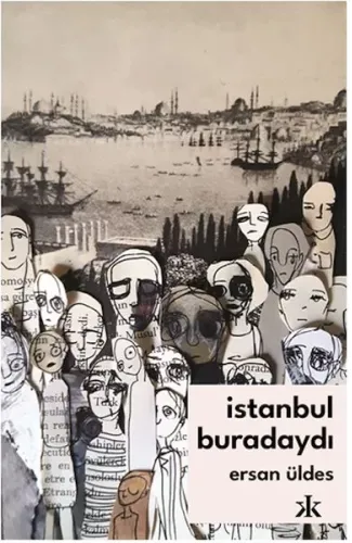 İstanbul Buradaydı