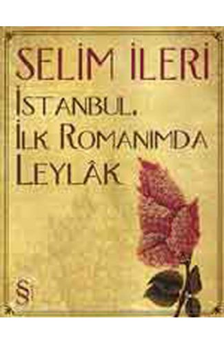 İstanbul İlk Romanımda Leylak