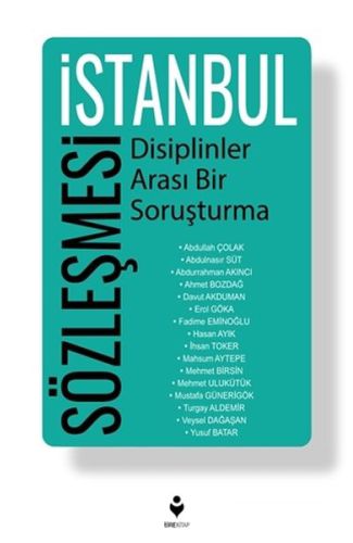 İstanbul Sözleşmesi - Disiplinler Arası Bir Soruşturma