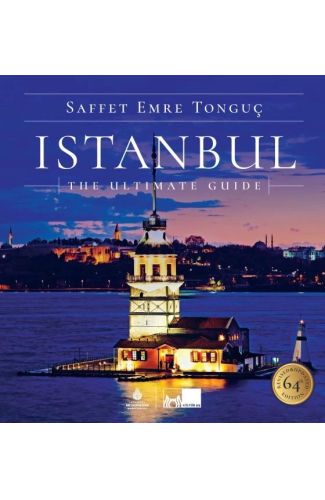 Istanbul The Ultimate Guide