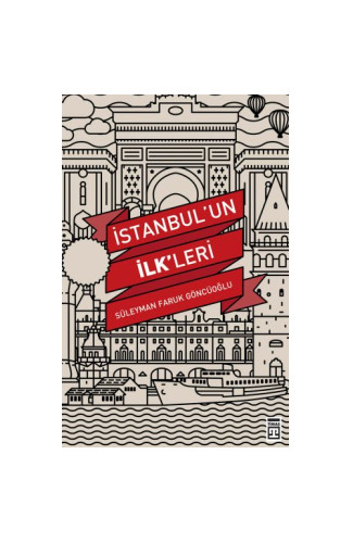 İstanbul'un İlkleri