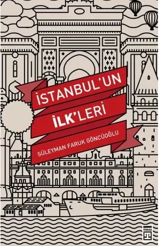 İstanbul'un İlkleri