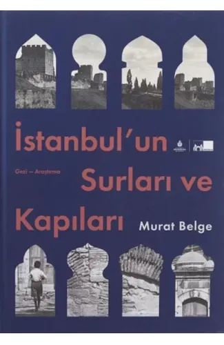 İstanbul Un Surları Ve Kapıları - Ciltli