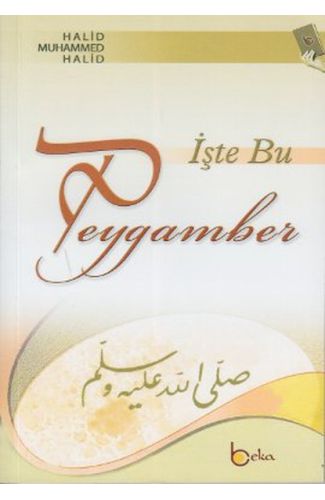 İşte Bu Peygamber