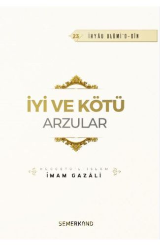 İyi ve Kötü Arzular