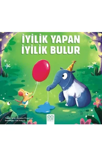 İyilik Yapan İyilik Bulur