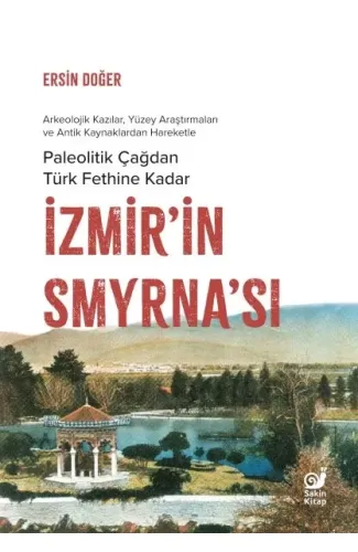 İzmir’in Smyrna’sı