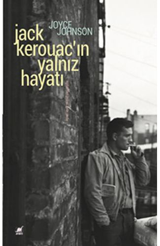 Jack Kerouac'ın Yalnız Hayatı