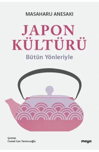 Japon Kültürü Bütün Yönleriyle