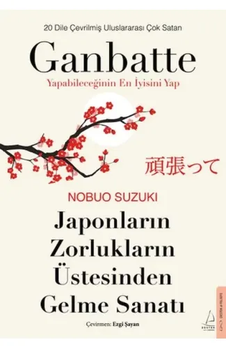 Japonların Zorlukların Üstesinden Gelme Sanatı-Ganbatte