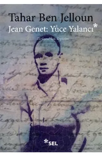 Jean Genet : Yüce Yalancı