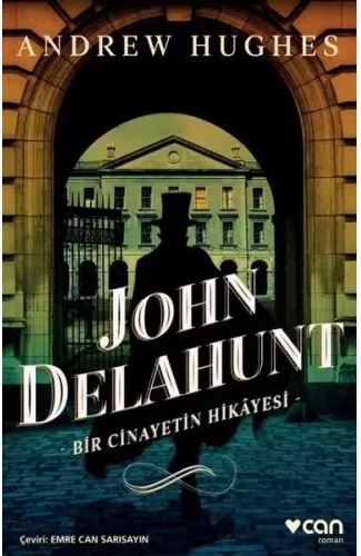 John Delahunt-Bir Cinayetin Hikayesi