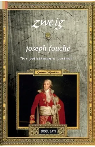 Joseph Fouche  Bir Politikacının Portresi