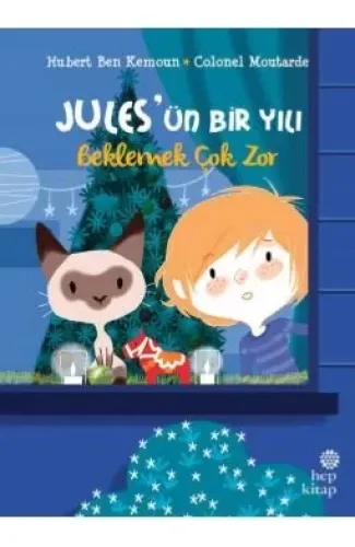 Jules’ün Bir Yılı - Beklemek Çok Zor