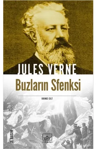 Jules Verne Kitaplığı 37 - Buzların Sfenksi (1.Cilt)