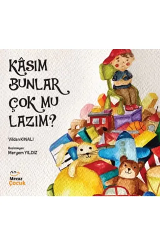 Kâsım Bunlar Çok mu Lazım ?