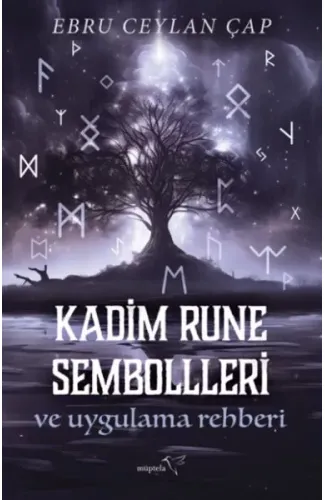 Kadim Rune Sembolleri ve Uygulama Rehberi