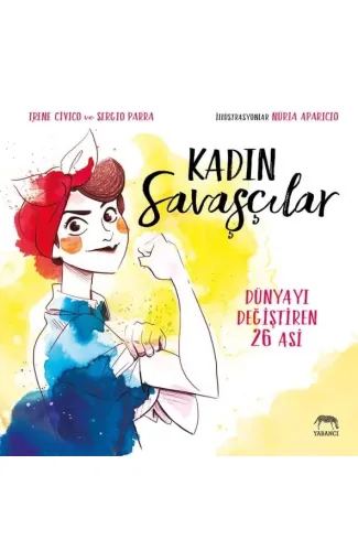 Kadın Savaşçılar (Ciltli)