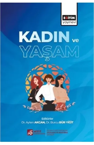 Kadın Ve Yaşam