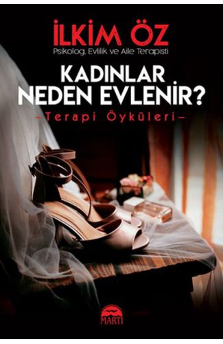 Kadınlar Neden Evlenir?