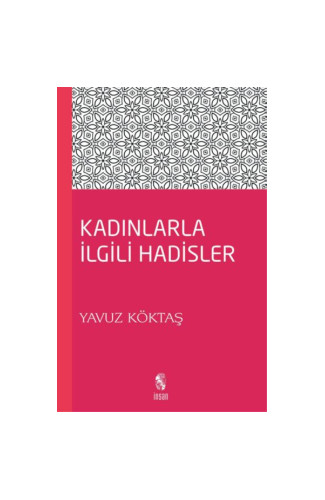 Kadınlarla İlgili Hadisler