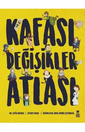 Kafası Değişikler Atlası (Ciltli)