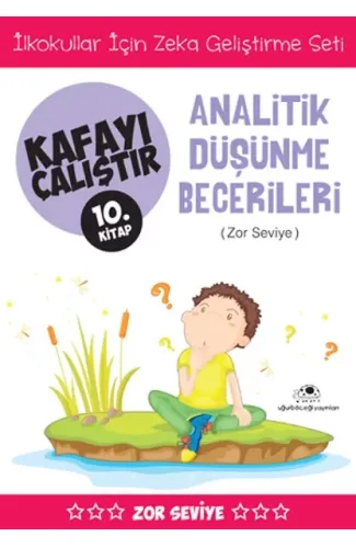 Kafayı Çalıştır 10 (Analitik Düşünme Becerileri)