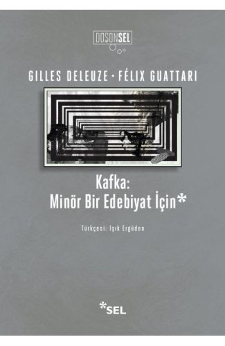 Kafka: Minör Bir Edebiyat İçin