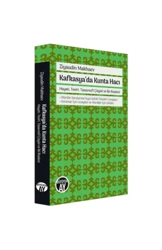 Kafkasya'da Kunta Hacı - Hayatı, Tesiri, Tasavvufi Çizgisi ve İki Risalesi