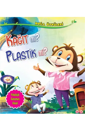 Kağıt Mı? Plastik Mi? - Doğa Öyküleri