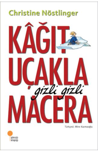 Kağıt Uçakla Gizli Gizli Macera