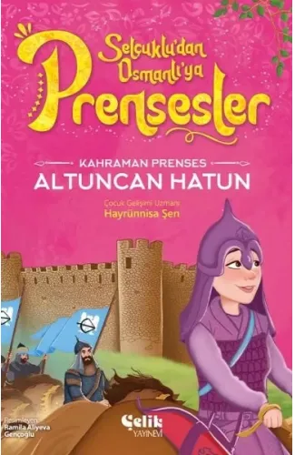 Kahraman Prenses Altuncan Hatun