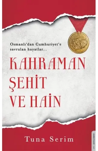 Kahraman, Şehit ve Hain