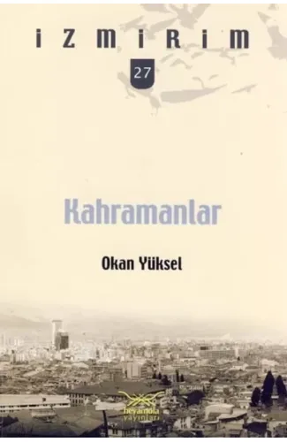 Kahramanlar / İzmirim - 27