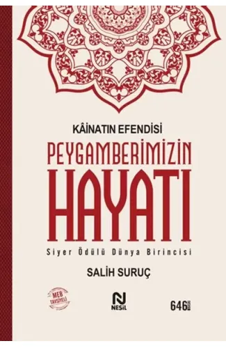 Kainatın Efendisi Peygamberimizin Hayatı (Tek Cilt)