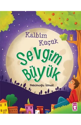 Kalbim Küçük Sevgim Büyük