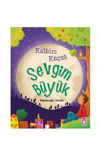 Kalbim Küçük Sevgim Büyük