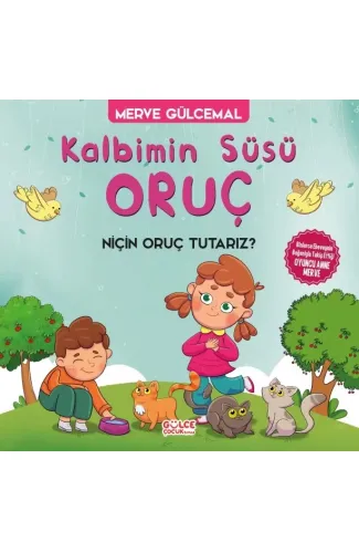 Kalbimin Süsü Oruç - Neden Oruç Tutarız?